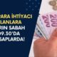 Acil Para ihtiyacı olanlara, hesabınıza nakit ödemeler yapılacağı duyruldu, Yarın sabah 09.30'da hesaplarda!