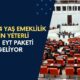 42-43-44 Yaş Emeklilik İçin Yeterli! Erken Emeklilik Taslağı Mini EYT Paketiyle Ortaya Çıktı