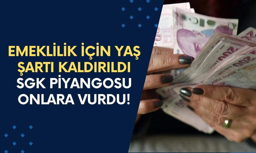 Emeklilik İçin YAŞ ŞARTI Kaldırıldı! SGK Piyangosu Onlara Vurdu!