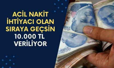 Acil Nakit Paraya Mı İhtiyacınız Var? O Banka Herkese 10.000 TL Veriyor