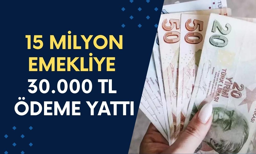 15 milyon EMEKLİYE müjdeli haber geldi! Maaş taşıma yapan emeklilere 30.000 TL ödeme!