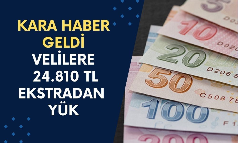 Kara Haber Geldi! Okul Ücretlerinden Sonra Ona da Zam Geldi! 24.810 TL Oldu!