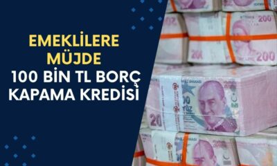 Emeklilere 100 Bin TL Borç Kapama Kredisi Başladı