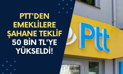 PTT'den Emeklilere Şahane Teklif! 50 Bin TL'ye Yükseldi!