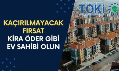 Kaçırılmayacak Fırsat! TOKİ'den Kira Öder Gibi Ev Sahibi Olunacak!