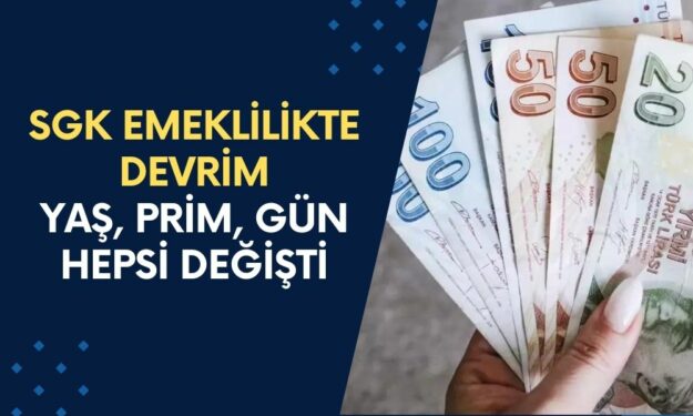 SGK Emeklilik Şartlarını Sil Baştan Yeniledi! 1.2 Milyon Kişi İçin Yaş, Prim, Gün Hepsi Değişti