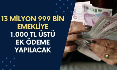 13 Milyon 999 Bin Emekliye Son Dakika MÜJDESİ! Kişi Başına 1000 TL Üstü Ödeme Yapılacak