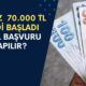 70.000 TL Faizsiz Kredi Kampanyası Bugün Başladı! Nasıl Başvuru Yapılır? Tüm Detaylar