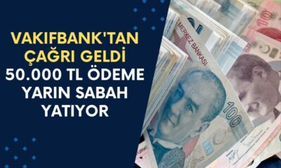 Vakıfbank'tan Çağrı Geldi! Nakit İhtiyacı Olana 50.000 TL Ödeme Yarın Sabah Yatıyor