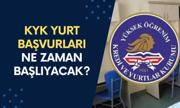 KYK Yurt Başvuruları Ne Zaman Başlıyor?