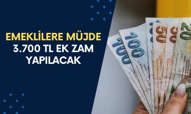 Emeklilere Müjde: 3.700 TL Ek Zam Yapılacak