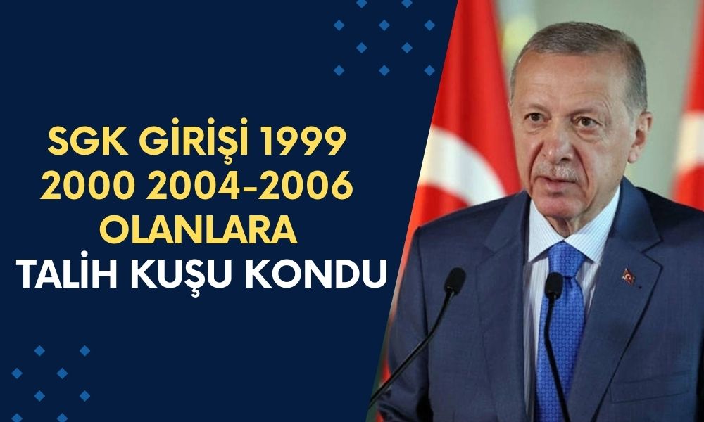 1999 2000 2004-2006 SGK Girişi Olanlar Piyangoyu Tutturdu! Emeklilik İçin Başlangıç Yıl, Prim, Gün Tablosu