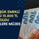 Emeklilere Müjde! En Düşük Emekli Maaşı 15.800 TL Oldu