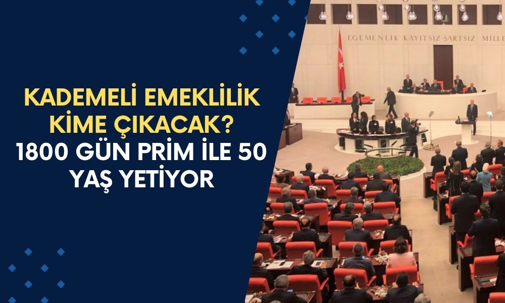 Kademeli emeklilik piyangosu kime vuracak? 1800 gün prim ile 50 yaş yetiyor