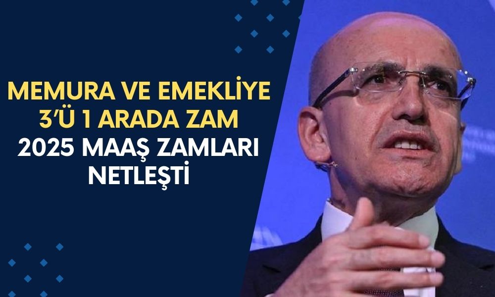 Memura ve emekliye 3’ü 1 Arada ZAM! Ocak 2025 maaş zamları netleşti