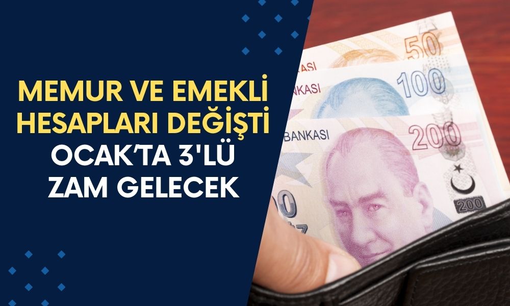 Memur ve Emekli Hesapları Değişti! Ocak 2025'te Sil Baştan Değişecek ve 3’lü Zam Gelecek