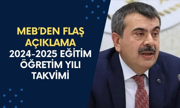 MEB’den Son Dakika Açıklaması: 2024-2025 Eğitim Öğretim Yılı Takvimi Belli Oldu!