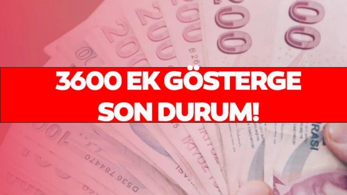 3600 EK GÖSTERGE Torba Yasa’da var mı, ne zaman çıkacak, kimleri kapsıyor? 3600 Ek gösterge 2024 gelişmeleri!