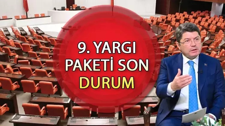 9. YARGI PAKETİ MECLİS GÖRÜŞMELERİ! 9. Yargı Paketi maddeleri onaylandı mı, yasalaştı mı? 4-4 ceza indirimi, infaz düzenlemesi...