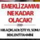 EMEKLİ MAAŞ ZAMMI HESAPLAMA TABLOSU