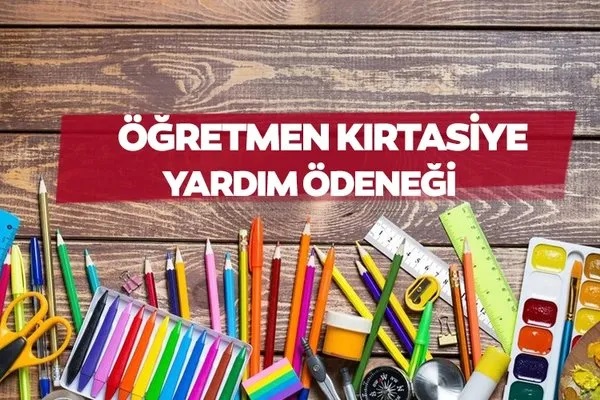 Eğitim ödeneği ne zaman yatacak 2024? Öğretmen kırtasiye yardımı yattı mı, tarihler belli oldu mu?