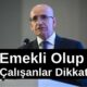 Emekli Olup Çalışanlar Dikkat