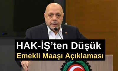 HAK-İŞ’ten emekli olacakları ilgilendiren açıklama