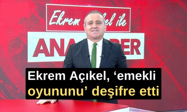 Ekrem Açıkel: İktidara yakın kesimin Türkiye'de emekli nüfusun çalışan nüfusa oranı üzerinden 'Emekliyi yük' olarak gösterme stratejisinin kocaman bir yalan olduğunu Avrupa istatistikleri ile açıkladı.