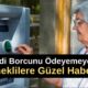 Kredi Borcunu Ödeyemeyen Emeklilere Güzel Haber!