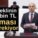 Emeklinin 50 bin TL Alması Gerekiyor