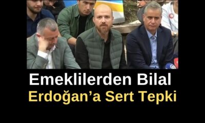 Emeklilerden Bilal Erdoğan’a Sert Tepki