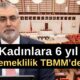 Kadınlara Emeklilik TBMM’de! Kadınlara 6 yıl erken emeklilik olabilecek!