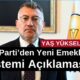 AK Parti’den Yeni Emeklilik Sistemi Açıklaması!