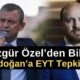 Özgür Özel’den Bilal Erdoğan’a EYT Tepkisi!