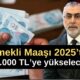 Emekli Maaşı 2025’te 15.000 TL’ye yükselecek