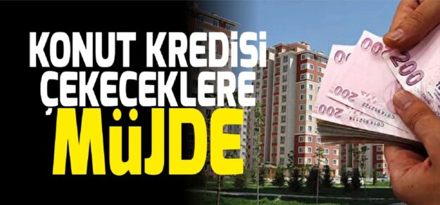 İlk evim kampanyasının şartları: 1.20 düşük faizli konut kredisi! İLK EVİNİ ALACAKLAR! Başvuru tarihi şartları belli oldu mu?