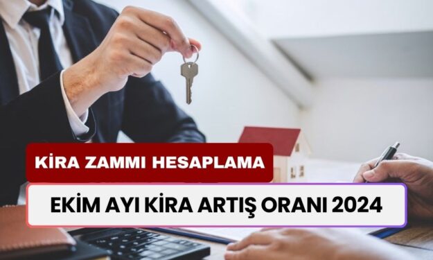 Ekim Ayı Kira Artış Oranı 2024! TÜFE Ekim Ayı Kira Zammı Kaç TL Olacak? İş Yeri, Dükkan, Konut Kira Zammı Hesabı