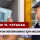 16 Milyon 300 Bin Emekli İçin MÜJDELENDİ! 10 Gün İçinde Emekli Maaş Hesaplarına 6.700 TL Yatacak