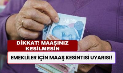 Emekliler için Maaş Kesintisi Uyarısı!