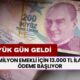 Emeklilerin beklediği BÜYÜK GÜN geldi! 12 milyon EMEKLİYE 13.000 TL ödeme yapılacak