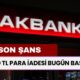 Akbank, Müşterilerine Bugün 2 Bin TL Para İadesine Başladı