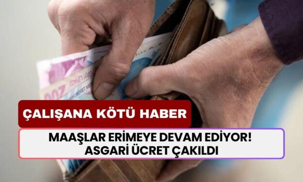 Çalışanlara KÖTÜ HABER! Asgari Ücret Resmen Dibe Bodozlama Daldı