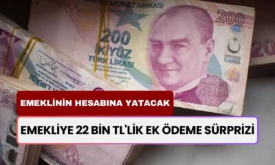 Emekliye 22 Bin TL'lik Ek Ödeme Sürprizi! Milyonlarca Emeklinin Hesabına Doğrudan Yatacak