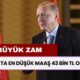 BÜYÜK ZAM! Ocak’ta en düşük maaş 43 bin TL oluyor