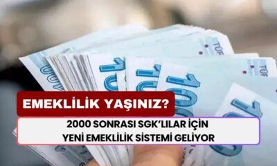 2000 Sonrası SGK’lılar İçin Yeni Emeklilik Sistemi Geliyor! Yaş ve Prim Gün Süresi Değişiyor Mu?