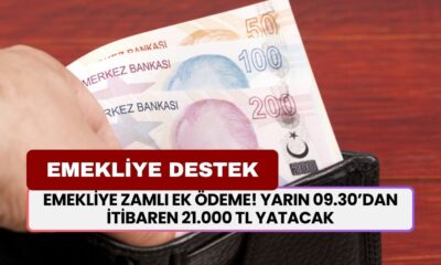 Emekliye ZAMLI EK ÖDEME! Yarın 09.30’dan itibaren 21.000 TL yatacak