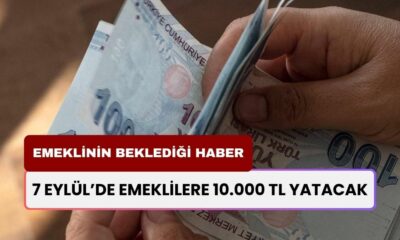 Emeklilere Müjde! Bugün Kimler 10.000 TL Nakit Para Alacak?