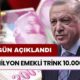 16 Milyon Emekli Bayram Edecek! Karar Bugün Açıklandı! Hesaplara Trink Diye 10.000 TL