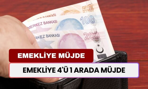 Emekliye 4'ü 1 Arada Kazanç! Yüzde 30 Zamma Ek 24 Bin TL İlave Ödeme Fırsatı Geliyor! 12.500, 13.550 TL Alana...