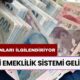 Milyonlarca Vatandaşın Geleceği Bu Haberde! Yeni Emeklilik Sistemi Geliyor: Emeklilik Yaşı Yükseliyor mu?